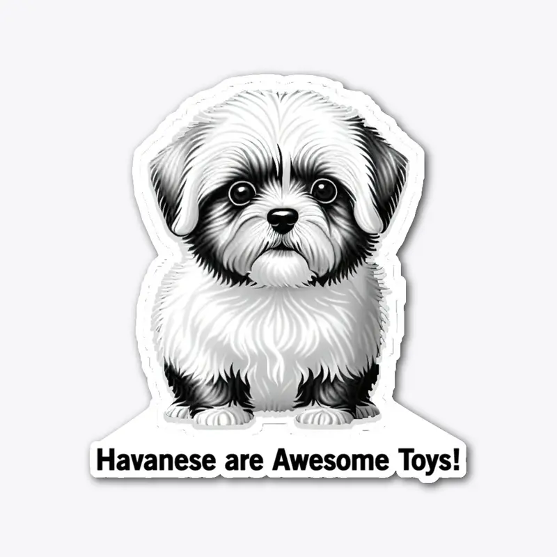 Havanese Are Awesome Toys!